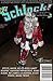 Schlock! Webzine Vol 9, Iss...