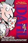 Charlie and the Chocolate Factory by Roald Dahl