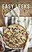 Easy Leeks Cookbook (Leeks Recipes, Leeks Cookbook, Leeks 1)