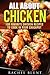 All About Chicken