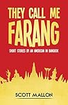 They Call Me Farang: Short Stories By An American In Bangkok