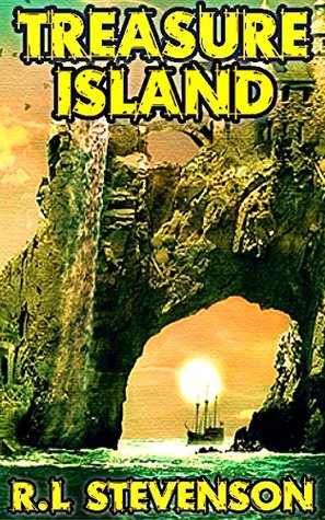 Treasure Island: By Robert Louis Stevenson