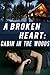 Cabin in the Woods (A Broken Heart, #1)