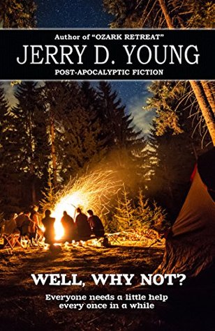 Well, Why Not? (Kindle Edition)