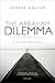 The Abraham Dilemma: A Divine Delusion (International Perspectives in Philosophy &amp; Psychiatry)