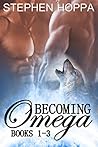 Becoming Omega by Stephen Hoppa