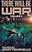 There Will Be War Volume X:...