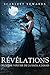 Révélations (Deuxième volume de la saga a jamais) (French Edition)