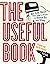 The Useful Book: 201 Life S...