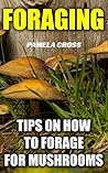Foraging: Tips On...