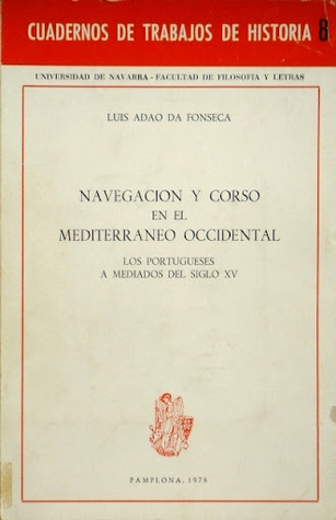 Navegación y corso en el Mediterraneo occidental : los portugueses a mediados del siglo XV