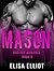 Mason (Bad Boy Romance, #4)