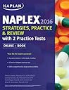 NAPLEX 2016 Strategies, Practice, and Review with 2 Practice Tests: Online + Book