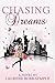 Chasing Dreams (Chasing Happy Trilogy Book 2)