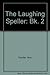 The Laughing Speller - Book 2 by Ann Hunter