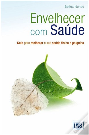 Envelhecer com Saúde (Paperback)