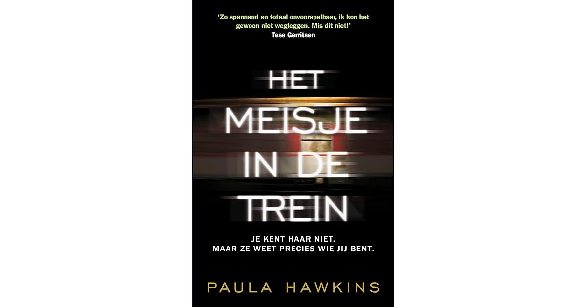 Het meisje in de trein by Paula Hawkins
