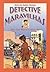 Detective Maravilhas - Faz das Tripas Coração