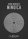 Minoica by Ivano Mingotti