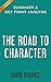 The Road to Character by Key Point Breakdown
