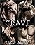 Crave: Complete Series