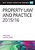 Property Law and Practice 2015/2016 by Anne Rodell