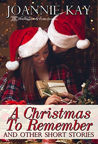 A Christmas to Remember and Other Short Stories (Kindle Edition)