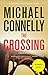 The Crossing (Harry Bosch, #18; Harry Bosch Universe, #28)