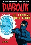 Diabolik anno VIII n. 13: Le lacrime della sirena