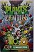 Plants Vs. Zombies Lawnmageddon by Paul Tobin Plants Vs. Zombies Lawnmageddon by Paul Tobin
