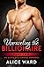 Unraveling the Billionaire - Part 2 (An Alpha Billionaire Romance)