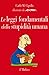 Le leggi fondamentali della stupidità umana by Carlo M. Cipolla Le leggi fondamentali della stupidità umana by Carlo M. Cipolla