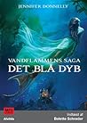 Det Blå Dyb by Jennifer Donnelly