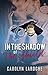 In the Shadow of the Shield (Secret Lives Series Book 2)