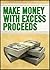 Make Money With Excess Proc...