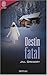 Destin Fatal (Thunder Creek #3)