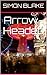 Arrow-Headed by Simon Blake