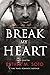 Break My Heart (Heart #2)