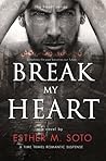 Break My Heart (Heart #2)