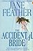 The Accidental Bride (Bride, #2)