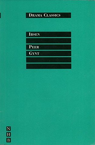 Peer Gynt: Full Text and Introduction
