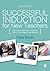 Successful Induction for New Teachers by Sara Bubb