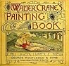 Walter Crane's Painting Book by Walter Crane