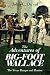 The Adventures of Big-Foot Wallace by John Crittenden Duval The Adventures of Big-Foot Wallace by John Crittenden Duval