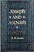 Joseph and Asenath: The Confession and Prayer of Asenath Daughter of Pentephres the Priest