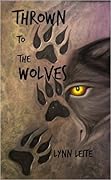 Thrown to the Wolves