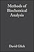 Methods of Biochemical Analysis, Volume 4 by David M. Glick