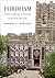 Fordham, A History of the Jesuit University of New York: 1841-2003