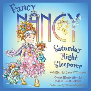 Fancy Nancy: Saturday Night Sleepover (Audiobook)