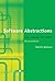 Software Abstractions, revised edition: Logic, Language, and Analysis (Mit Press)